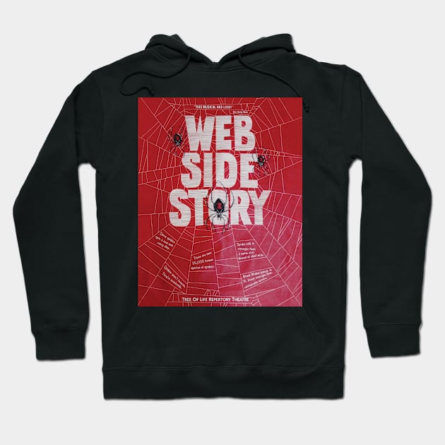 It’s Tough to be a Bug - Web Side Story Poster Hoodie by Xanderlee7